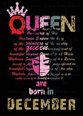 Queen Are Born In December