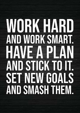 Work Hard Work Smart