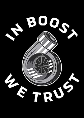 In Boost We Trust JDM Gift