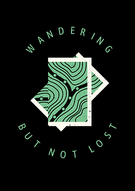 Wandering but not lost