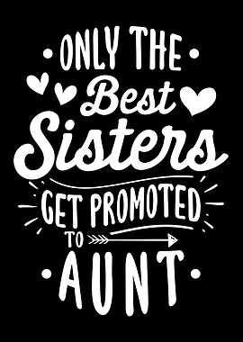 Best Sister And Aunt