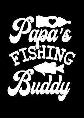Papas Fishing Buddy