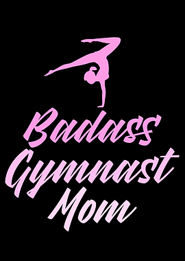 badass gymnast mom