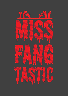 Miss Fangtastic