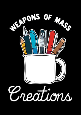 Weapons Of Mass Creations