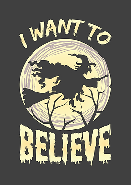 I want to believe