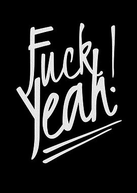 Fuck Yeah