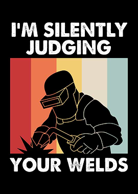 Silently Judging Your Weld