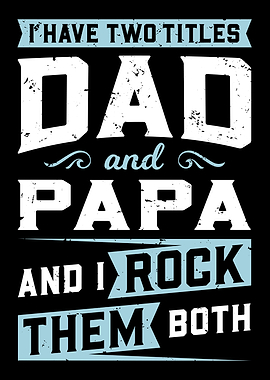 Dad And Papa