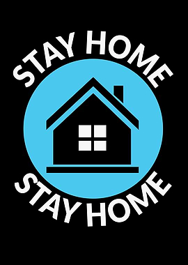 Stay Home Stay Home