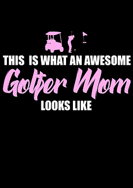 awesome golfer mom