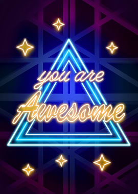 You are Awesome Neon quote