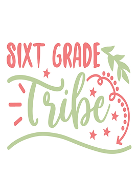 sixt grade tribe