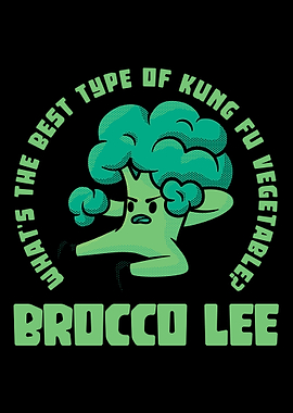 Broccoli Pun Brocco Lee