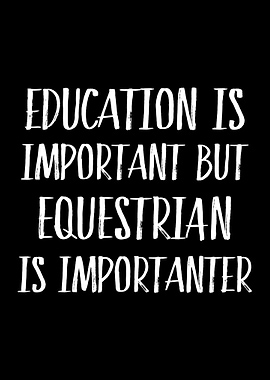 Equestrian Is Importanter