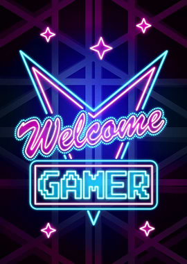 welcome Gamer neon poster
