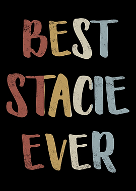 Best Stacie Ever