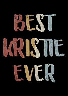 Best Kristie Ever