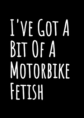 Motorbike Fetish