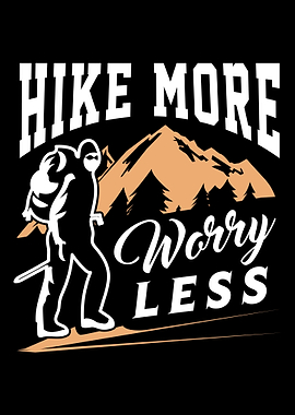 Hike More Worry Less