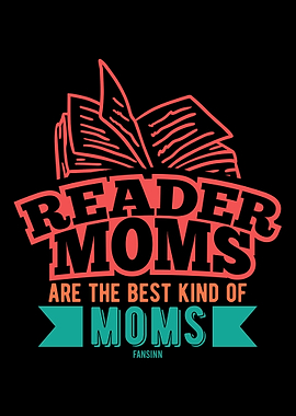 Reader Moms Are The Best K