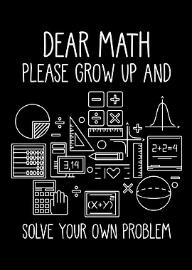 Math Saying Math Grow Up