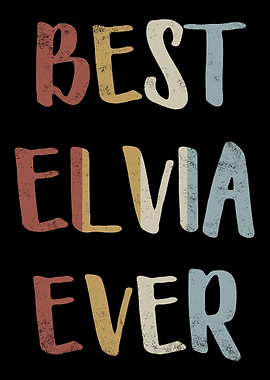 Best Elvia Ever