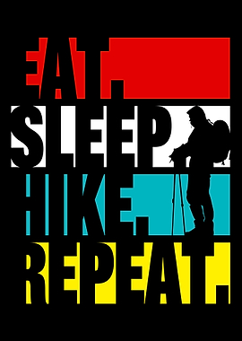 Eat Sleep Hike Repeat