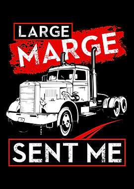 Large Marge Sent Me