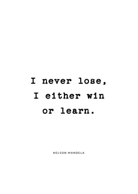 Win or Learn Quote