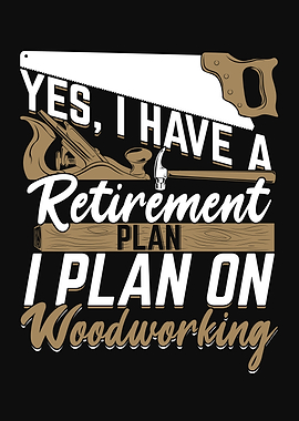 Woodworking Retirement