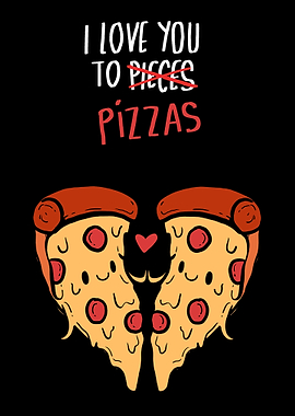 Love You To Pizza Flirt an