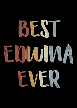 Best Edwina Ever