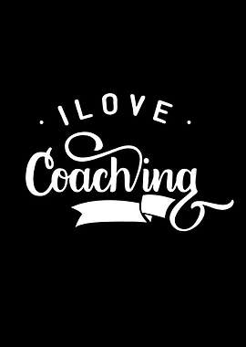 I love Coaching