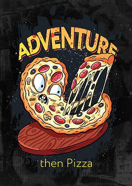 Adventure then pizza