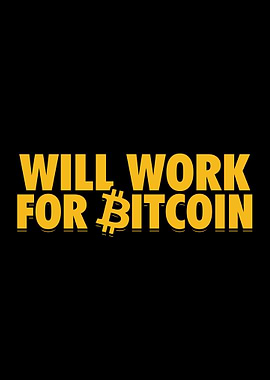 Work For Bitcoin Gift