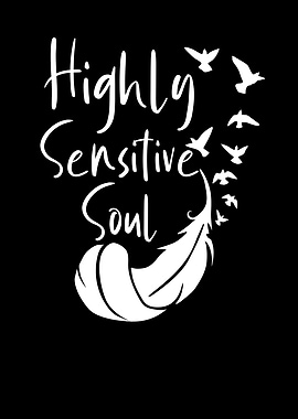 Highly Sensitive