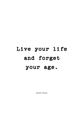 Live Your Life Quote
