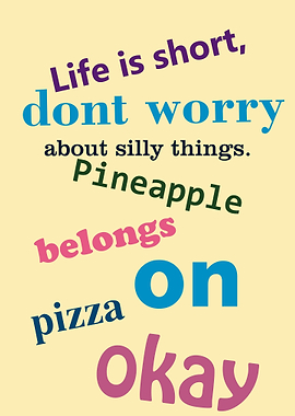 Life is short dont worry