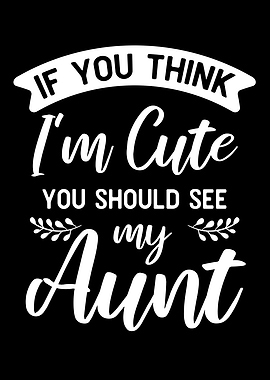 You Should See My Aunt