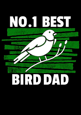 no1 best Bird dad