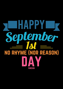 No Rhyme Nor Reason Day 01