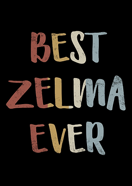 Best Zelma Ever