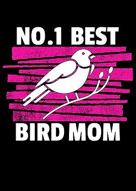 no1 best Bird mom