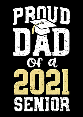 Proud Dad Of A 2021 Senior