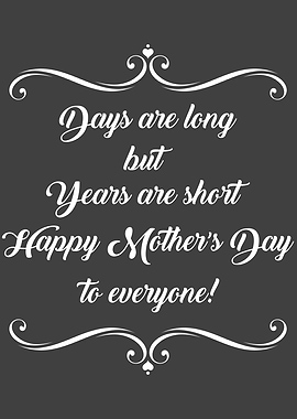 Days are long but years