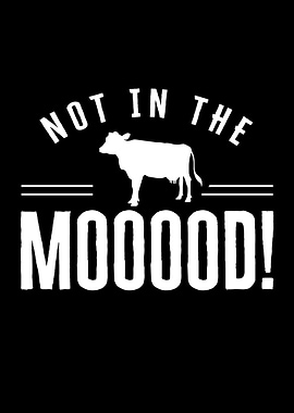 Not in the moood