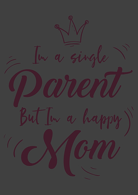 Im a single parent but