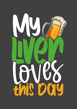 My liver love this day