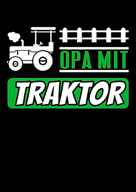 Opa mit Traktor Landwirt